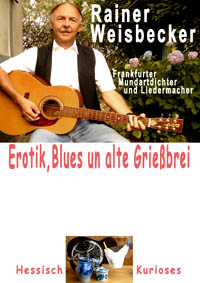 Plakat Erotik, Blues un alte Griebrei